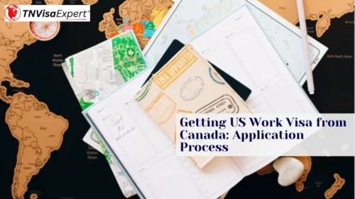 Apply for a U.S. Work Visa from Canada | TN Visa Expert